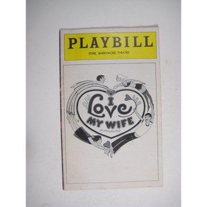I Love My Wife Playbill Forrest Theatre July 1978 Graff Tom Wopat Sandifur